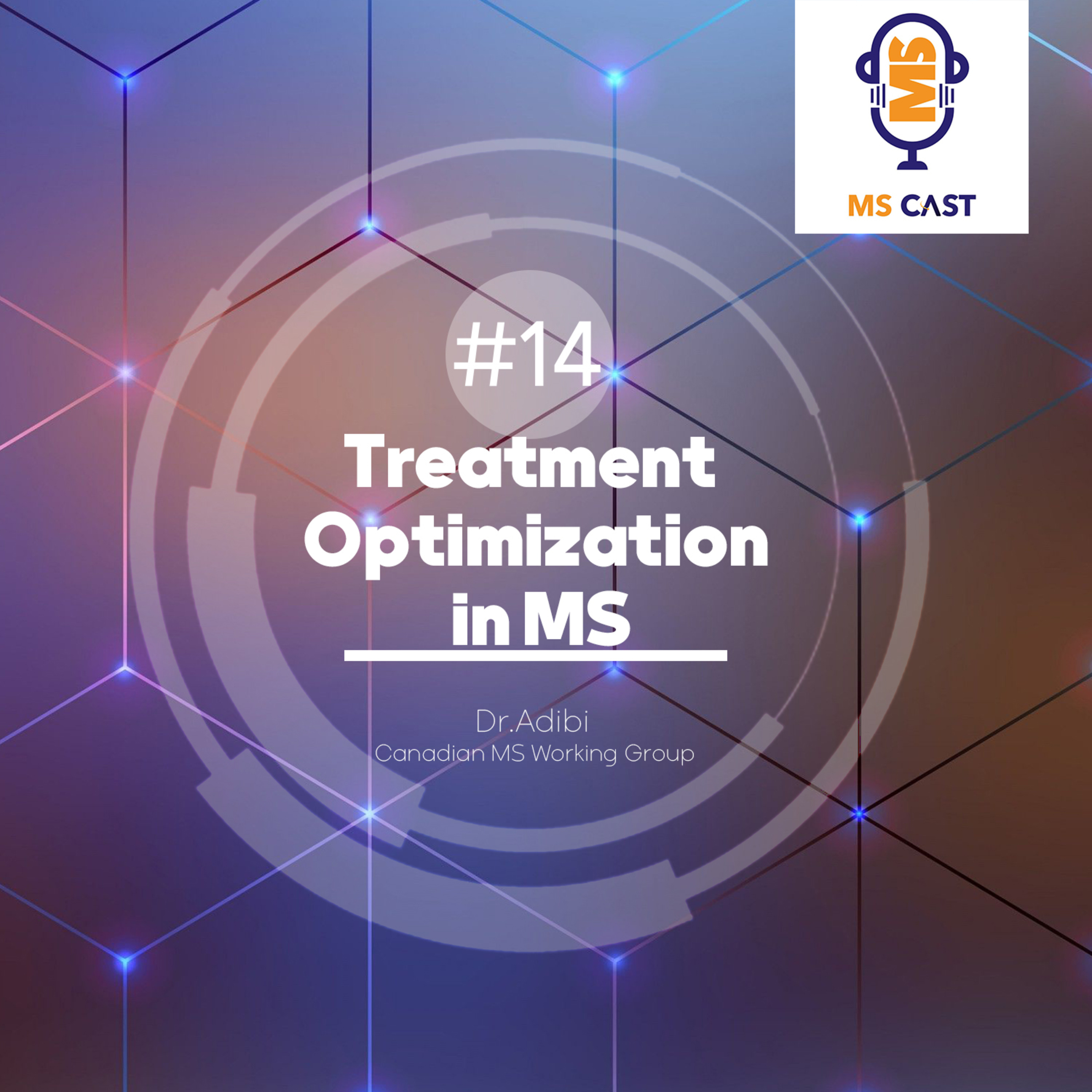 episode 14:Treatment Optimization in MS