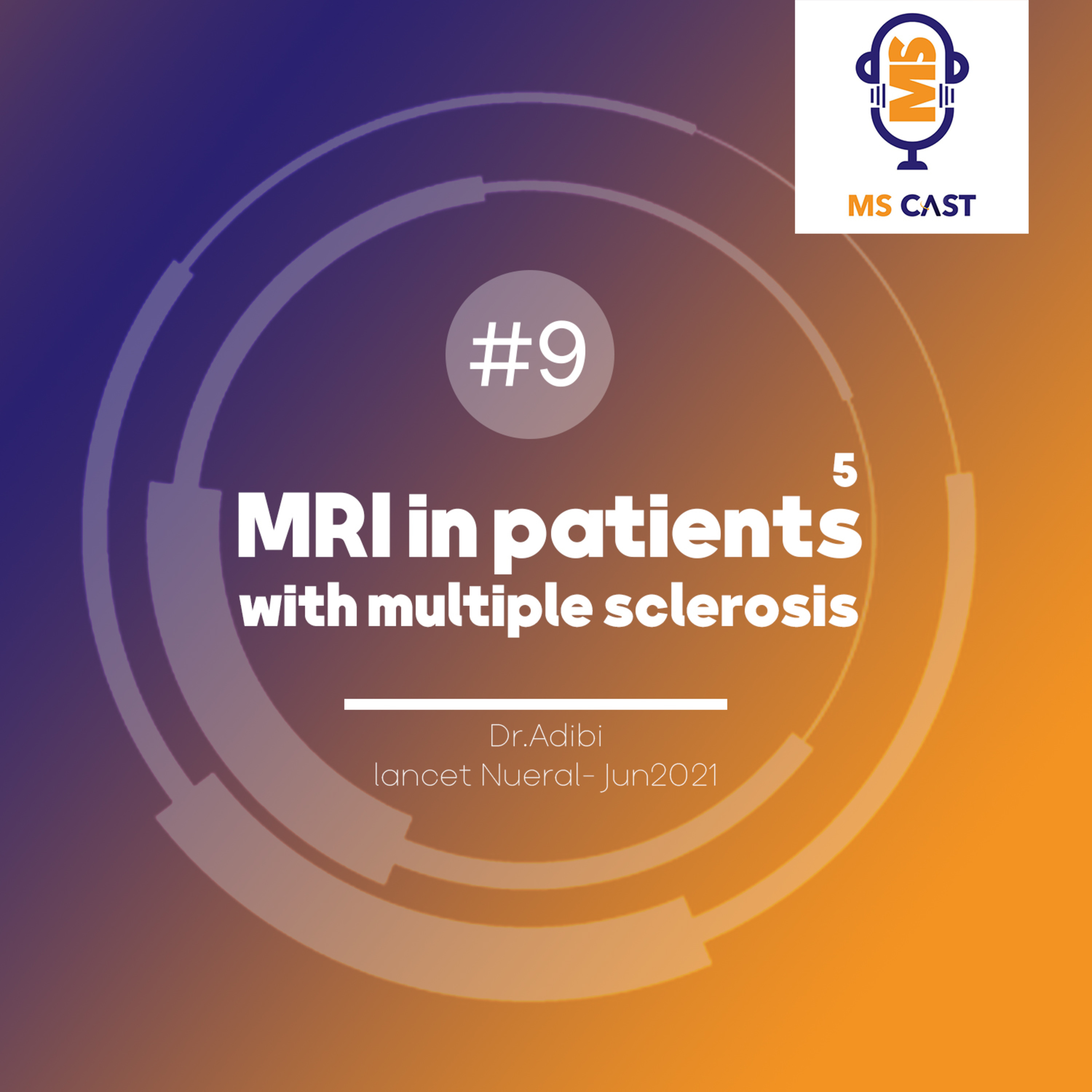 episode9:last episode of MRI in patients with multiple sclerosis