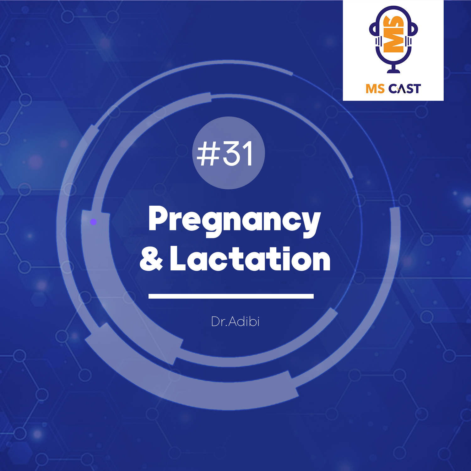 Episode 31: Pregnancy and lactation