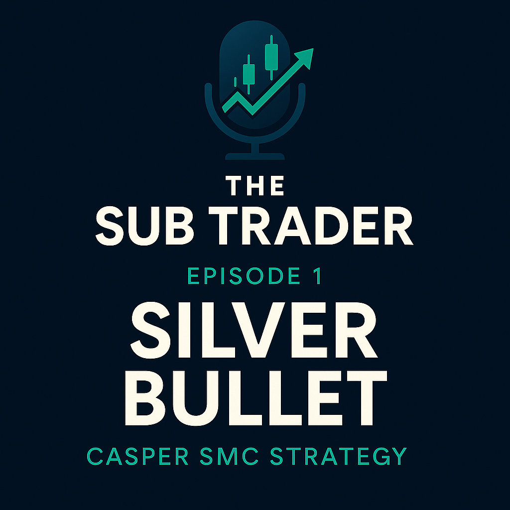 🚀1: Silver Bullet – کلید طلایی ورود به بازار با استراتژی ناب Casper SMC